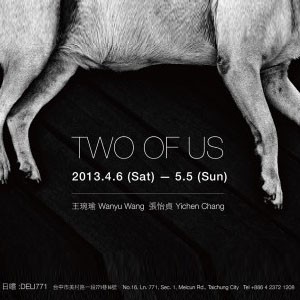 TWO OF US — 王琬瑜、張怡貞攝影展