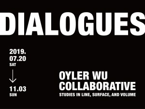 DIALOGUES: Oyler Wu Collaborative