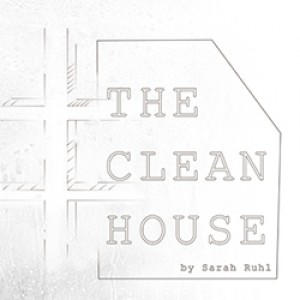 The Clean House：野火劇團經典創新2號作 The Clean House：Wild Fires Theatre 2nd Production