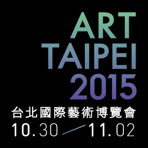 ART TAIPEI 2015 台北國際藝術博覽會