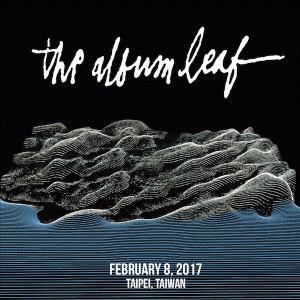 The Album Leaf”BETWEEN WAVES”Release Tour