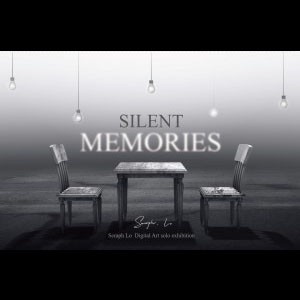 《Silent Memories》羅詠聖 數位影像個展