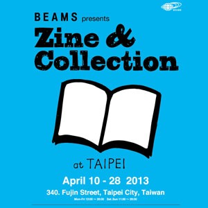 【 Zine & Collection at TAIPEI 】 BEAMS × 下北沢世代