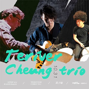  【Legacy mini @ amba】Teriver Cheung trio