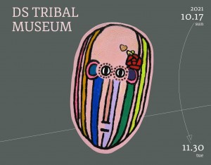DS TRIBAL MUSEUM―呂英菖個展