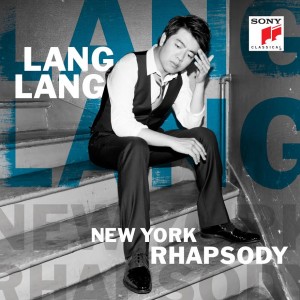 紐約狂想曲~~首張跨界、爵士、流行專輯 / 郎朗 New York Rhapsody / Lang Lang